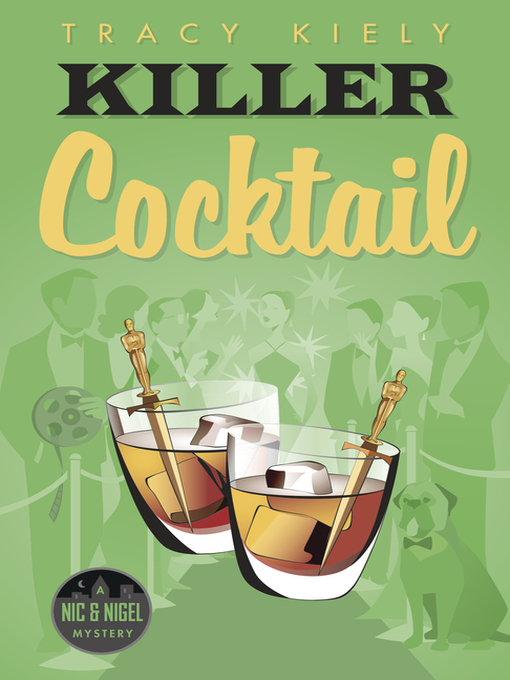Title details for Killer Cocktail by Tracy Kiely - Available